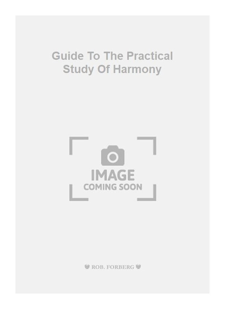 Guide To The Practical Study Of Harmony